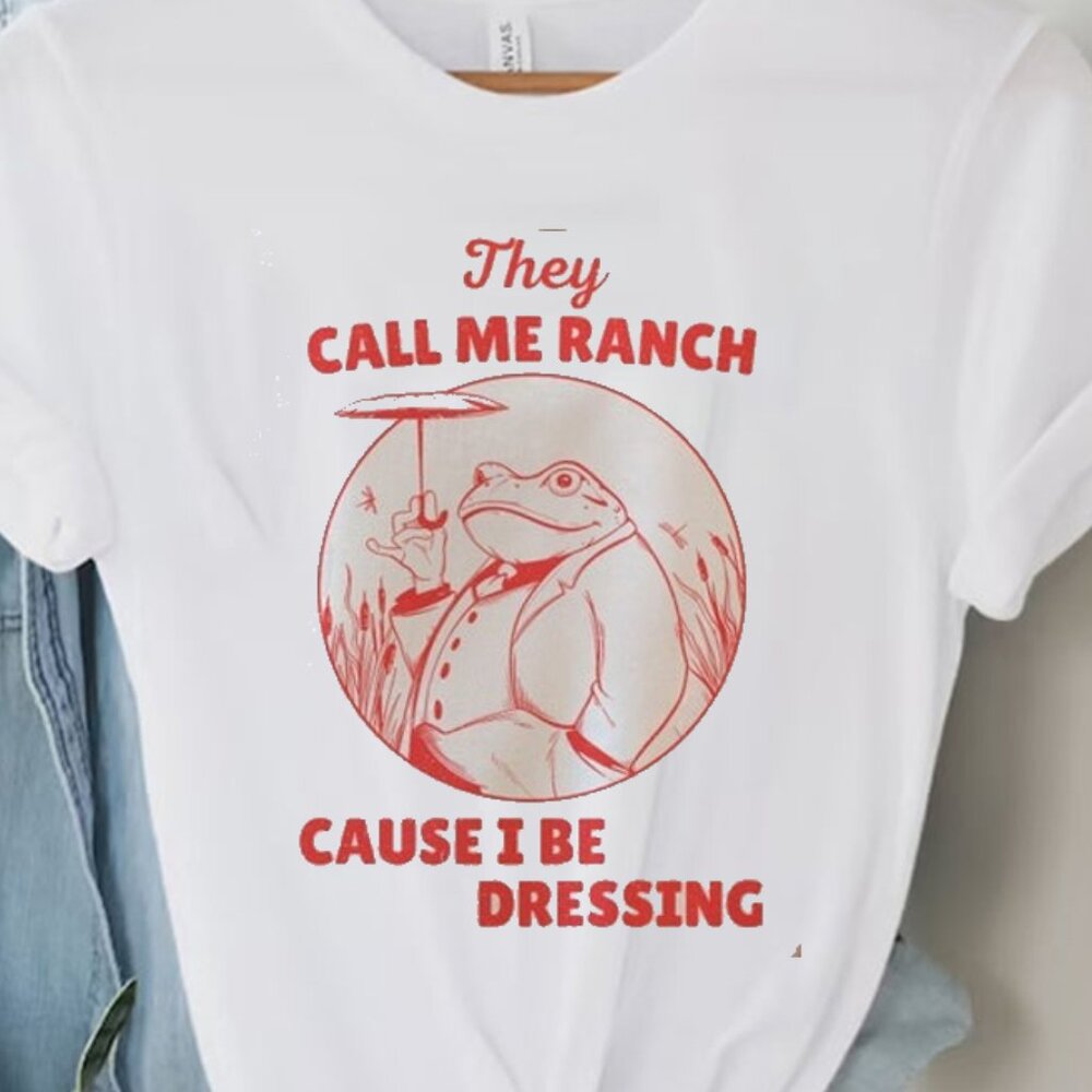 They Call Me Ranch, Cause I Be Dressing, Vintage Inspired Frog T-Shirt